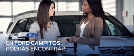 Ford Campitos Motors es sinónimo de seguridad, calidad y exclusividad