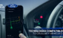 Tecnologías compatibles con tu celular y vehículo Ford