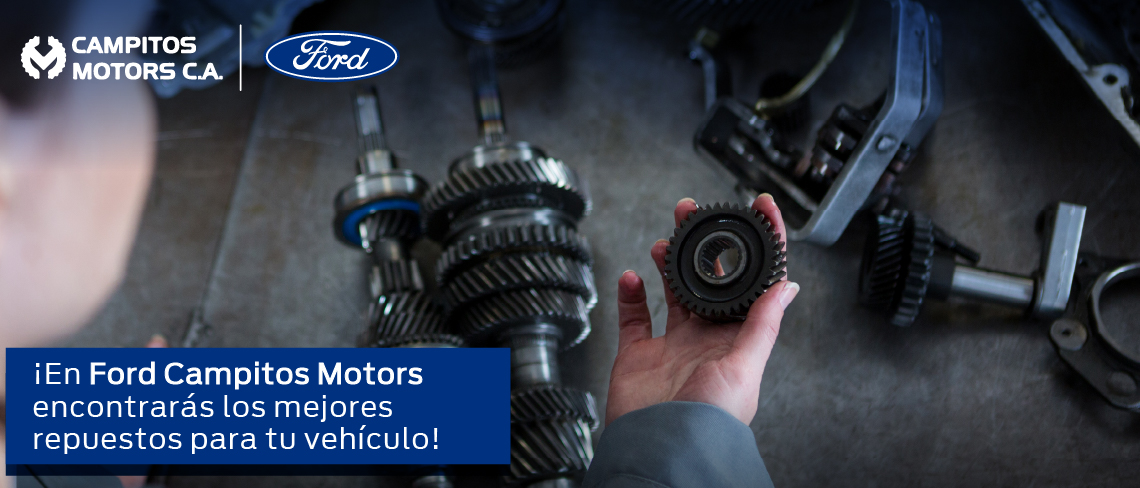 ¡En Ford Campitos Motors encontrarás los mejores repuestos para tu vehículo!
